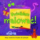 Ok�adka - Uwielbiam malowa�!