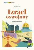 Ok�adka - Izrael oswojony