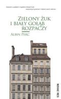 Okładka - Zielony żuk i biały gołąb rozpaczy