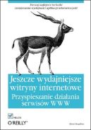 Ok�adka - Jeszcze wydajniejsze witryny internetowe. Przyspieszanie dzia�ania serwis�w WWW