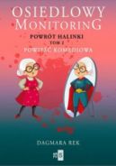 Okładka - Osiedlowy monitoring. Powrót Halinki. Tom 2