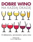 Ok�adka - Dobre wino na ka�d� okazj�