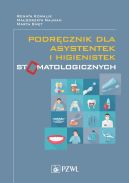 Okadka - Podrcznik dla asystentek i higienistek stomatologicznych