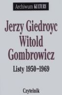 Okadka - Jerzy giedroyc witold gombrowicz listy 1950 - 1969