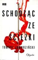 Okadka - Schodzc ze cieki