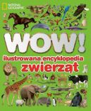 Okadka ksizki - WOW! Ilustrowana encyklopedia zwierzt