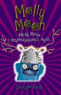 Okadka ksizki - Molly Moon, Micky Minus i megawysysacz myli
