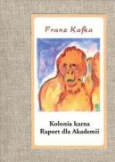 Okładka ksiązki - Kolonia karna. Raport dla akademii