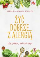 Okładka - Żyć dobrze... z alergią