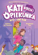 Okadka - Kati - kocia opiekunka (cz. 4). BysKOTliwy plan