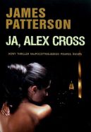 Okadka ksizki - Ja, Alex Cross