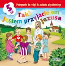 Okładka - Tak! Jestem przyjacielem Jezusa. Podręcznik do religii dla dziecka pięcioletniego