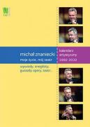 Okadka ksizki - Micha Znaniecki. Moje ycie, mj teatr