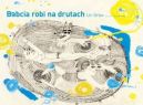 Okadka ksizki - Babcia robi na drutach