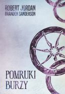 Okładka - Pomruki burzy [Koło Czasu XII]