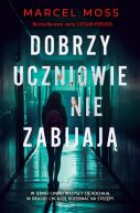Okładka - Dobrzy uczniowie nie zabijają