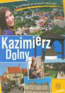 Okadka - Kazimierz Dolny Przewodnik po miecie i okolicach
