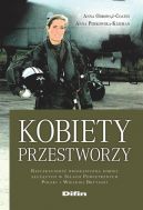 Okadka - Kobiety przestworzy  Refleksyjno biograficzna kobiet sucych w Siach Powietrznych Polski i Wielkiej Brytanii