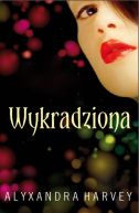 Okładka książki - Wykradziona