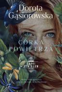 Okładka książki - Córka powietrza. Seria Córki żywiołów