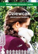 Okadka ksizki - Dziewcak. Dziewczyna z puszczy