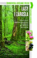 Okadka ksizki - Zbiorowiska rolinne Polski - ilustrowany przewodnik. Lasy i zarola