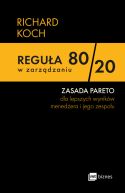 Ok�adka - Regu�a 80/20 w zarz�dzaniu. ZASADA PARETO dla lepszych wynik�w mened�era i jego zespo�u