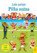 Ok�adka ksi�zki - Lubi� nakleja�. Pi�ka no�na