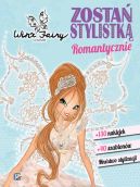 Okładka ksiązki - Zostań stylistką. Romantycznie. WINX