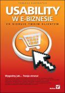 Ok�adka - Usability w e-biznesie. Co kieruje Twoim klientem?