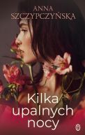 Okładka książki - Kilka upalnych nocy