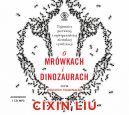 Okładka ksiązki - O mrówkach i dinozaurach
