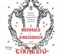 Okadka ksiki - O mrwkach i dinozaurach