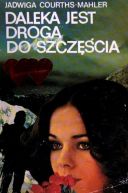 Ok�adka ksi�zki - Daleka jest droga do szcz�cia