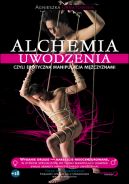Okadka ksizki - Alchemia uwodzenia, czyli erotyczna manipulacja mczyznami