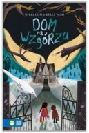 Okładka książki - Dom na wzgórzu