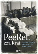 Okadka ksizki - PeeReL zza krat. Gone sprawy sdowe z lat 1945-1989
