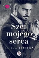 Okładka ksiązki - Szef mojego serca. Niegrzeczna kolekcja. Tom 1