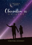 Okładka książki - Obiecałem ci gwiazdy 