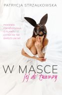 Okładka - W masce jej do twarzy