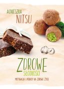 Okładka książki - Zdrowe słodkości. Motywacja i porady na zdrowe życie 