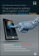 Okadka - Programowanie aplikacji dla urzdze mobilnych z systemem Windows Mobile