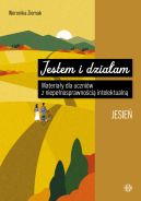 Ok�adka - Jestem i dzia�am. Jesie�. Materia�y dla uczni�w z niepe�nosprawno�ci� intelektualn�