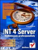 Okadka - Windows NT 4 Server. Vademecum profesjonalisty