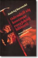 Okładka książki - Odrodził się koszmar rosyjskiej historii