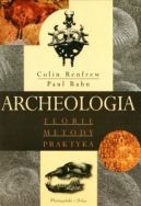 Okładka książki - Archeologia. Teorie, metody, praktyka