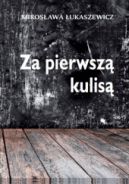 Okadka ksiki - Za pierwsz kulis