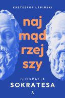 Okadka ksiki- Najmdrzejszy. Biografia Sokratesa