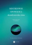 Okadka - Mistrzowie opowieci. Skandynawska zima