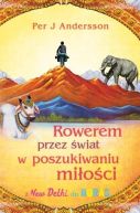Ok�adka - Rowerem przez �wiat w poszukiwaniu mi�o�ci